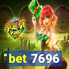 bet 7696